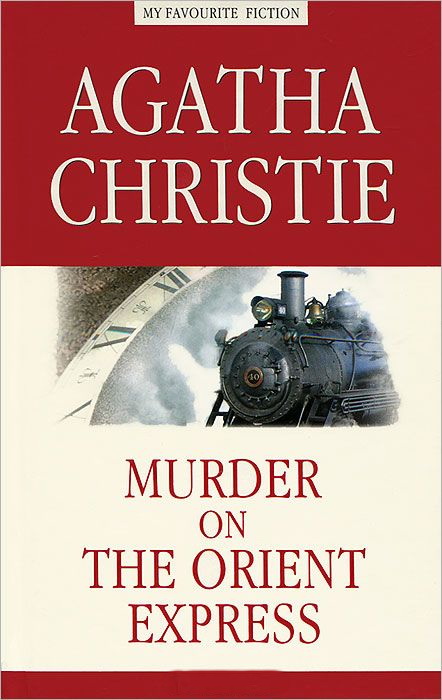 Christie Agatha «Murder on the orient express»