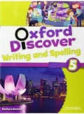 Mackay Barbara «Oxford Discover 5. Writing and Spelling.»