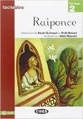 Guilmault S. «Raiponce. Facilealire 2»
