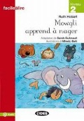 Hobart Ruth «Mowgli apprend a nager. Facilealire 2»