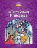 Arengo Sue «The Twelve Dancing Princesses. Level 4. With Audio Download (access card inside)»