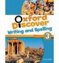 O''Dell Kathryn «Oxford Discover 3 Writing and Spelling Book»
