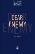   «Dear Enemy. QR-  .  »