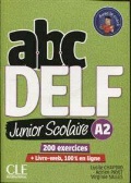 Chapiro Lucile «ABC DELF Junior scolaire. 2. (+CD)»