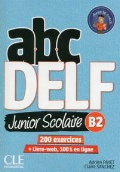 Chapiro Lucile «ABC DELF Junior scolaire. B2. (+CD)»