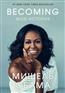 Обама Мишель «Becoming. Моя история»