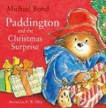Bond Michael «Paddington and the Christmas Surprise»