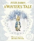 Potter Beatrix «Peter Rabbit: Winter''s Tale»