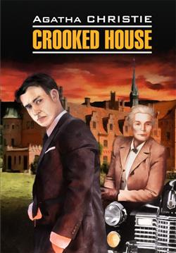 Christie Agatha «Crooked House»