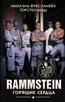 Фукс-Гамбек Михаэль «Rammstein. Горящие сердца»