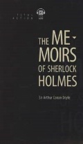 Doyle Arthur Conan «The Memoirs of Sherlock Holmes.    :      »