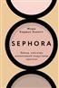 Хакетт Мэри Керран «Sephora. Бренд, навсегда изменивший индустрию красоты»