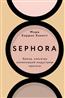    «Sephora. ,    »