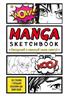  «Manga Sketchbook. Придумай и нарисуй свою мангу»