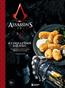 Вилланова Тибо «Assassin''s Creed. Кулинарный кодекс. Рецепты Братства Ассасинов. Официальное издание»