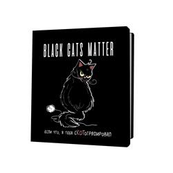  « "Black Cats Matter" ( )»