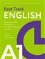   «Fast Track English A1:    . Building a Solid Foundation for Beginner English Learners»