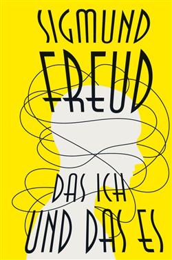 Freud Sigmund «Das Ich und das Es.   »
