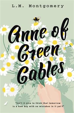 Montgomery Lucy Maud «Anne of Green Gables»