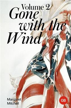 Mitchell Margaret «Gone with the Wind. Volume 2»