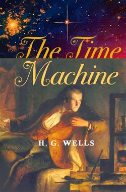 Wells Herbert George «The Time Machine»