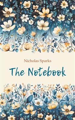 Sparks Nicholas «The Notebook»