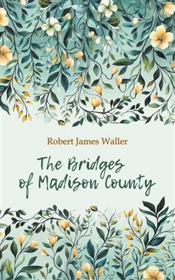    «Bridges of Madison County»