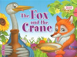  «   = The Fox and the Crane»