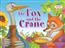  «   = The Fox and the Crane»