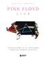   «Pink Floyd Live:       -»
